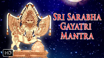 Sri Sarabha Gayatri Mantra - Powerful Mantra - Dr.R. Thiagarajan