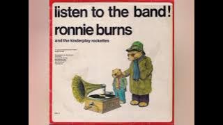 Ronnie Burns And The Kinderplay Rockettes – Listen To The Band! (Vol. 2) (1977) [Full Album]