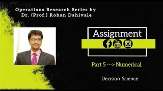 Assignment Part 5 (Decision Science) (Operations Research)