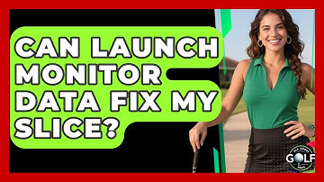Can Launch Monitor Data Fix My Slice? - All About Golf Pros