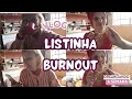 Listinha do Burnout - Organizando a semana (Vlog)