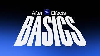 After Effects Basics | Beginner to Advance Guide