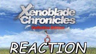 Xenoblade Chronicles Definitive Edition Reaction (Headphone User Warning)