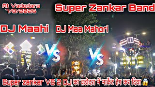Super Zankar Band Vs 2 Dj Maa Mahori Dj Maahi Super Zankar न वडदर म मरकट हग कर दय