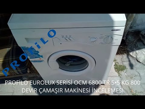 PROFİLO EUROLUX SERİSİ OCM 6800 TR 5•5 KG 800 DEVİR ÇAMAŞIR MAKİNESİ İNCELEMESİ