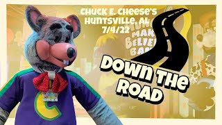 Down the Road - Chuck E. Cheese 3-Stage in Huntsville, AL | 7/4/22