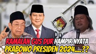 GUS MUWAFIQ TERBARU 2023 ‼️ Ramalan Gus Dur Hampir Nyata Prabowo Presiden 2024....??