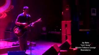 Jay Bales - Joes Song (Live in Riverside,California) @7DaysAwayOfficial