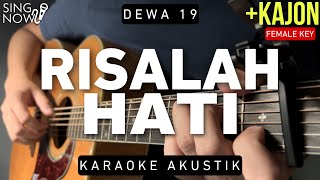 Risalah Hati - Dewa 19 (Karaoke Akustik + Kajon) Female Key