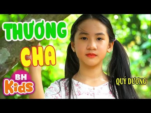 Thương Cha ♫ Quý Dương ♫ Giọng Ca Siêu Nhí hát tặng Cha ngọt ngào nhất tại Xemloibaihat.com