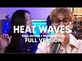 Heat Waves Glass Animals X High Cloud Cover Remix Lyrics
