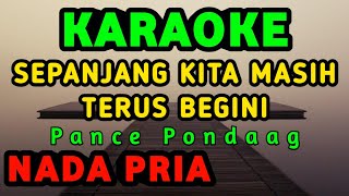 KUCARI JALAN TERBAIK-KARAOKE-PANCE F PONDAAG-NADA PRIA