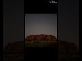 Timelapse of Uluru, by Mike Bowers