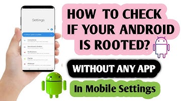 How To Check If Your Android Device Is Rooted Without Any APP?|Rooted Or Not Check in 2020|Tech whiz