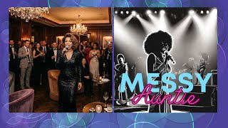 The Messy Auntie: Episode 7-2 | When You Can Sing Like an Angel but Argue Like a Prosecutor