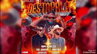 Baliko El Blaylock FT. The Ander❌️Firy DLF - DESTAPALA🥵 *SOCA 2024* Resimi