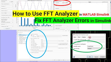 How to Use FFT Analyzer in MATLAB Simulink | Fix FFT Analyzer Errors in Simulink