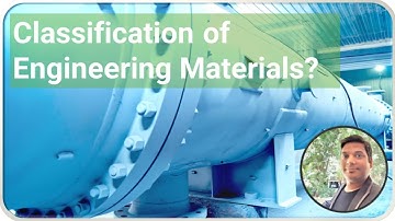 Classification Of Engineering Materials