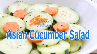 How to Make Asian Cucumber Salad - Today's Delight