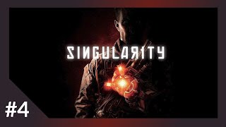 Singularity | Playthrough # 4 -  No Commentary