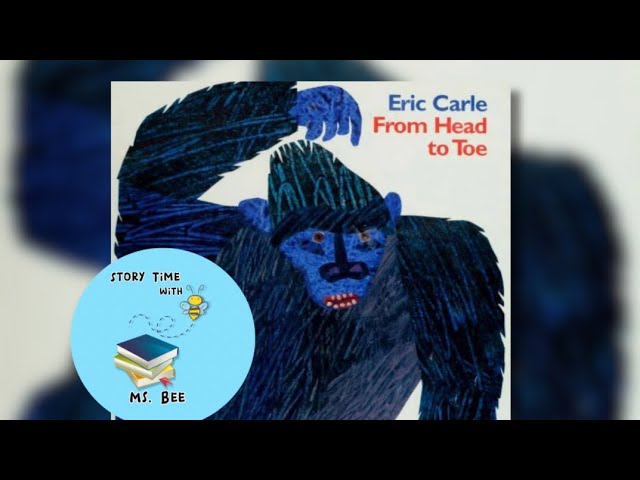 📚🐝 From Head to Toe🐝📚 by Eric Carle #stories #stories #kid