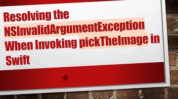 Resolving the NSInvalidArgumentException When Invoking pickTheImage in Swift