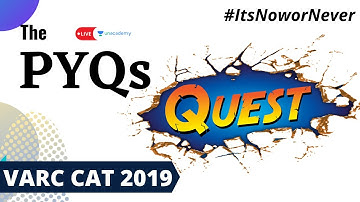 CAT PYQs Quest | PYQ CAT 2019 | VARC | With Abhilasha Swarup | On Unacademy