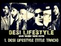 Desi Lifestyle - Title Track (Audio) - D'elusive