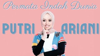 Permata Indah Dunia - Putri Ariani (Lirik Lagu)