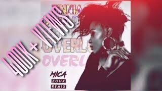 Zinnia - Overload (Mica Zouk Remix)