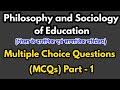 Philosophical and Sociological perspective of Education most important MCQ part1 for B.Ed exams 2021