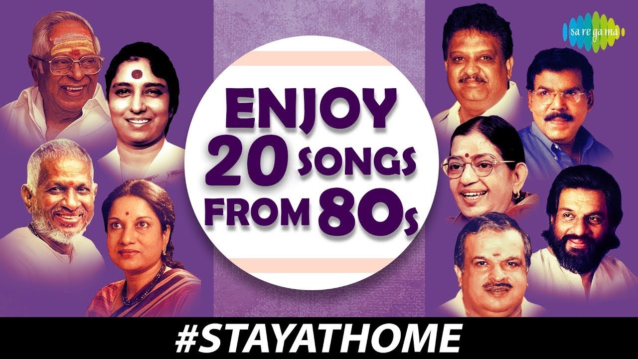 Stay Home Songs Tamil Songs 80 s Hits Enjoy 20 Songs From 80 s stay-home-songs-tamil-songs-80-s-hits-enjoy-20-songs-from-80-s