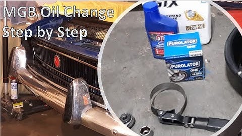 MGB Oil Change - Back to Basics Maintenance