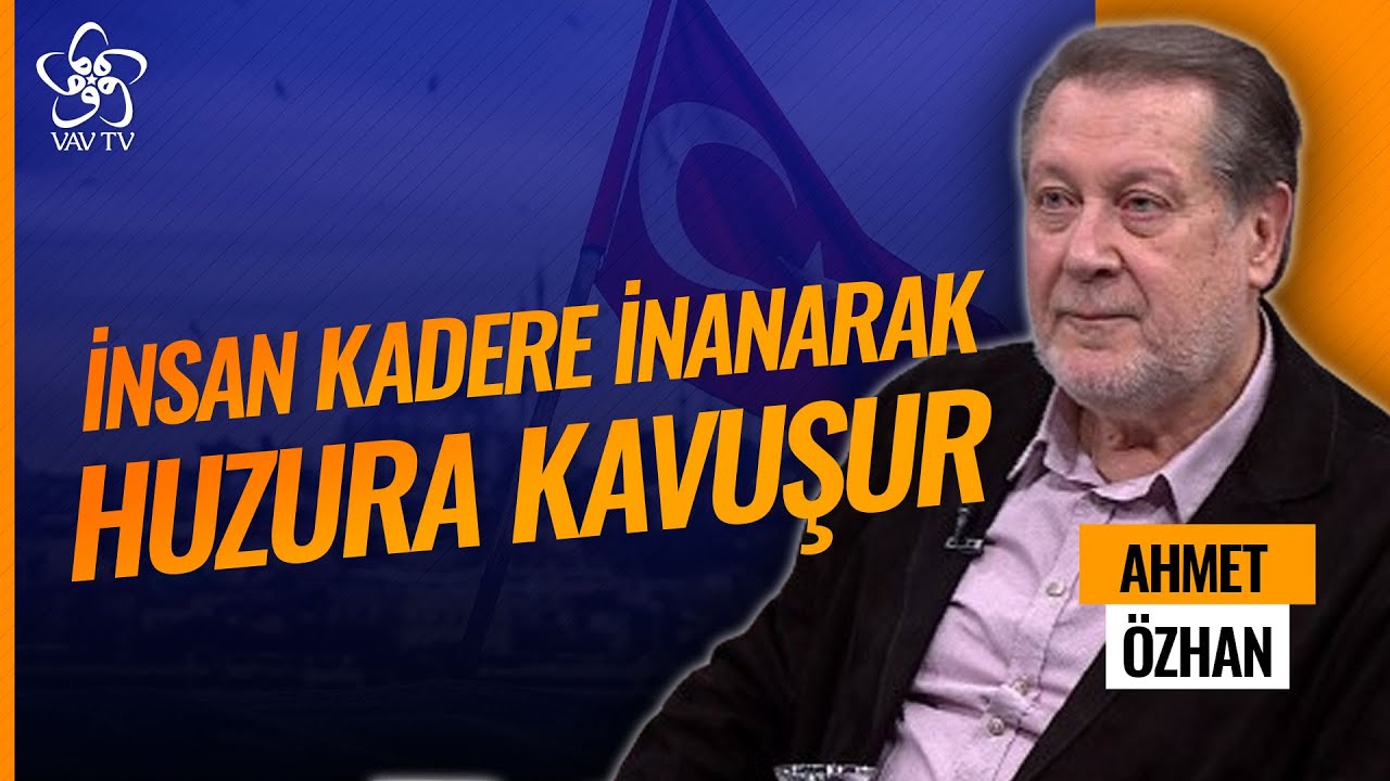 Ahmet Özhan: İnsanın En Çok Huzur Bulacağı Mesele Kadere İnanmaktır