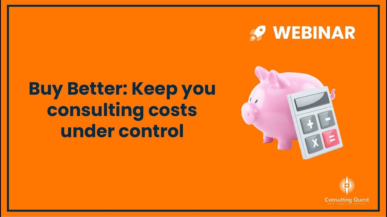 Buy Better Keep Your Consulting Costs Under Control YouTube