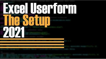 Microsoft Excel UserForm Build Part 1 - The Setup