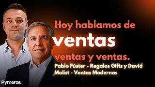 El mayor error en ventas es querer venderle a todo el mundo. Con Pablo Fúster y David Molist.