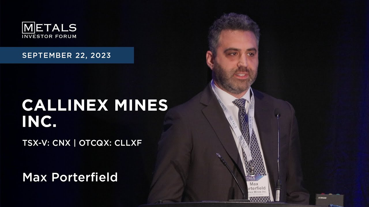 Max Porterfield of Callinex Mines Inc. presents at the Metals Investor Forum, September 22-23, 2023
