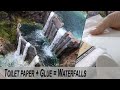 Toilet paper + Glue = Realistic Waterfalls