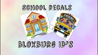 Roblox decals School IDs [BLOXBURG]