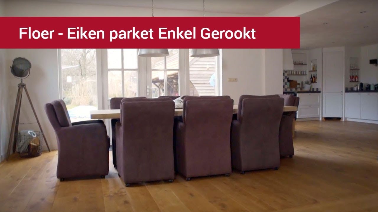Gadero TV: Floer Eiken Parket: Enkel Gerookt en Naturel Geolied