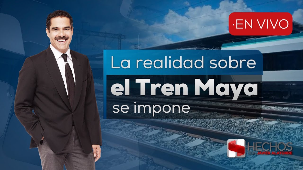 #Hechos | La realidad se le impuso al gobierno: el Tren Maya se descarriló (20/08/25)