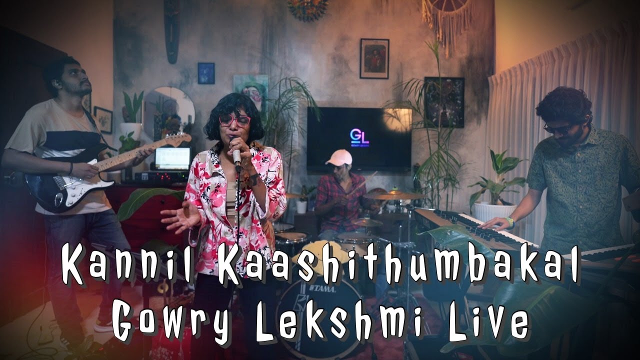Kannil Kaashithumbakal  Gowry Lekshmi Live  Isaikkoodu series