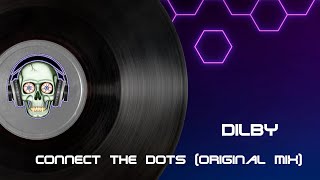 Dilby - Connect the Dots (Original Mix) Resimi