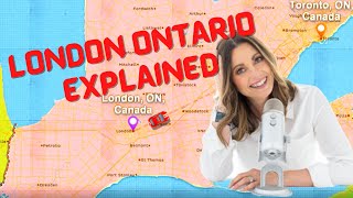 London Ontario Explained - Full Map Tour | DON'T BUY before watching London Ontario Explained