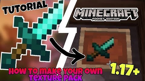 HOW TO MAKE YOUR OWN TEXTURE PACK | TUTORIAL | MCPE 1.17+ | 2021