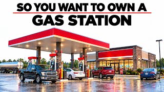 The Economics of Owning a Gas Station | 9 minutes