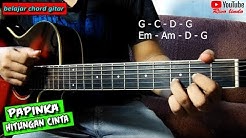 Papinka - Hitungan Cinta (TUTORIAL KUNCI/CHORD GITAR MUDAH)  - Durasi: 9:07. 