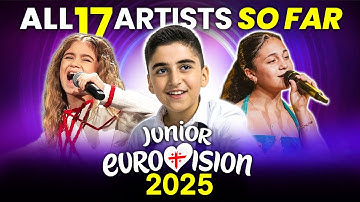 All 17 Artists So Far - Junior Eurovision Song Contest 2025 -Including Albert Armenakyan for Armenia