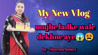 Mujhe ladke wale dekhne aye ||Sharmahoney||